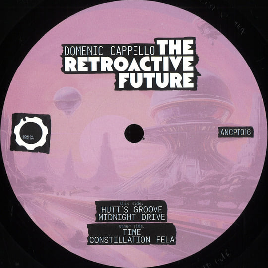 【Goa】Non Fiction - Aspect to the Future The Retroactive Future | Domenic Cappello | Analog Concept