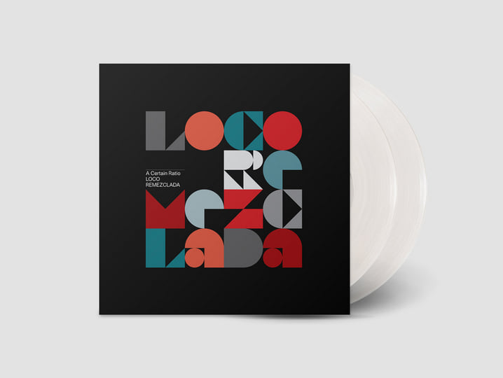 Loco Remezclada | A Certain Ratio