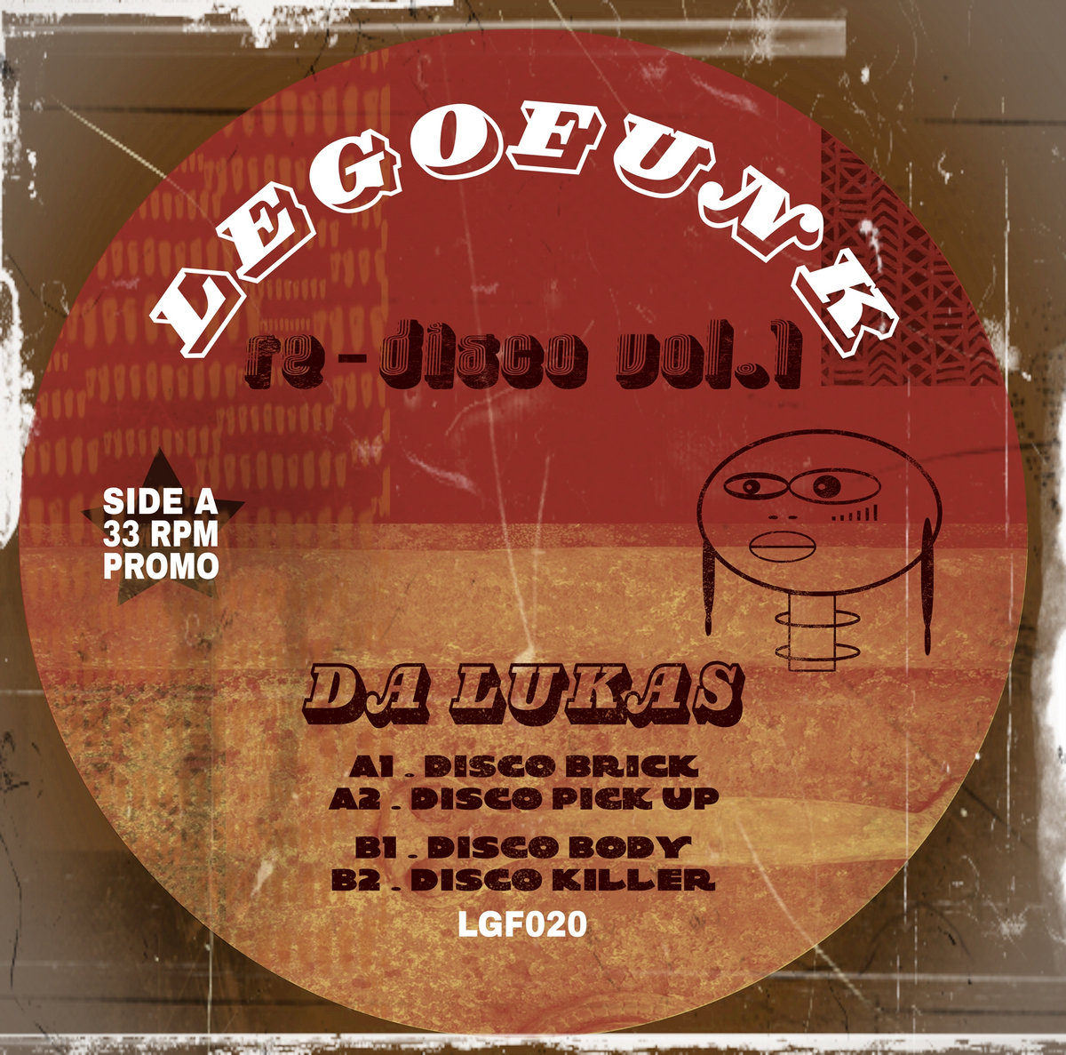 LGF 020 Da Lukas - Re Disco Vol 1 (Vinyl Only) | Lego Edit