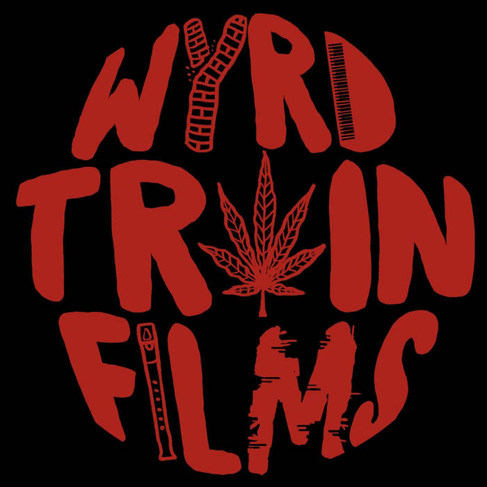 Music | WyrdTrainFilms