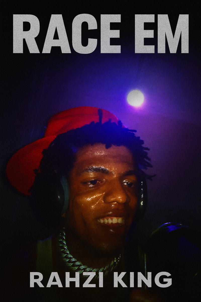 Race em | Rahzi king