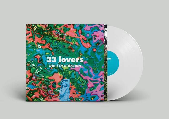 Am I In A Dream | 33 Lovers
