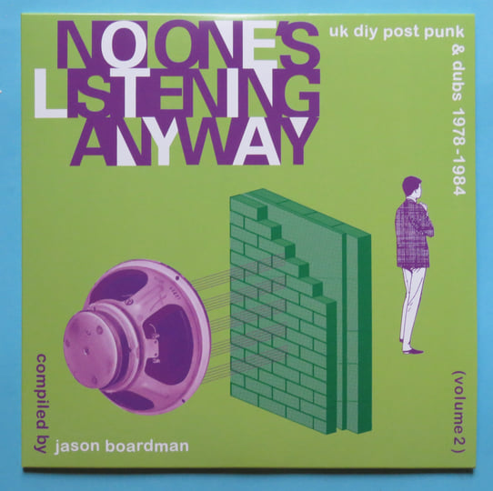 No-Ones Listening Anyway - UK DIY Post Punk & Dubs 1978-1984
