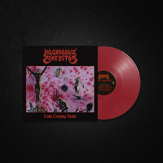 Come Creeping Fiends | Aggressive Perfector | Dying Victims
