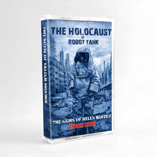 The Signs Of Hells Winter (Remixed Edition) | The Holocaust as
