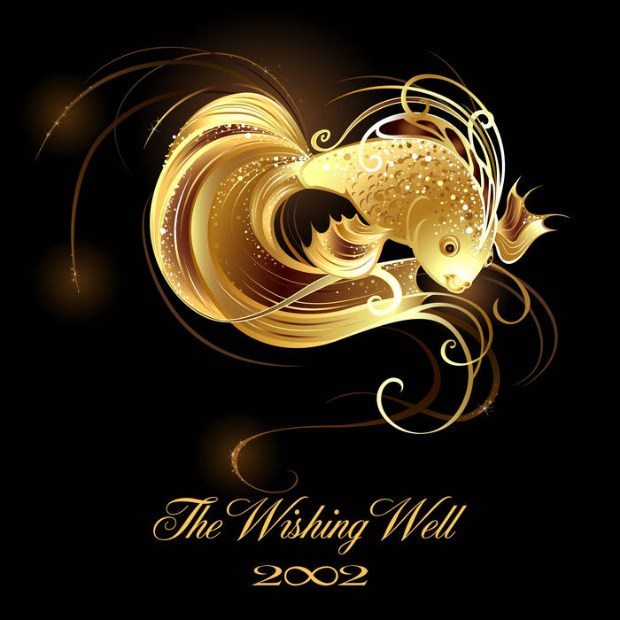 The Wishing Well | 2002