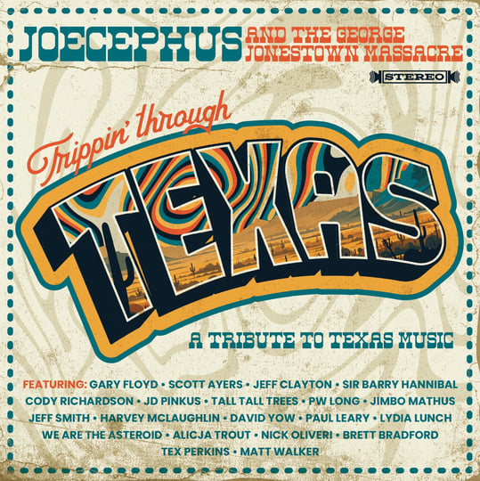 Trippin' Through Texas: A Tribute To Texas Music | Joecephus and
