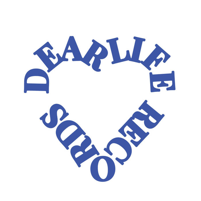 Dear Life Records' Community | Dear Life Records