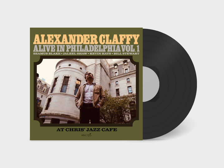 Alive in Philadelphia, Vol. 1 (At Chris' Jazz Cafe) | Alexander Claffy