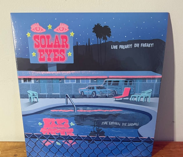 Live Freaky! Die Freaky! | Solar Eyes