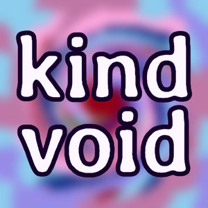 Kind Void