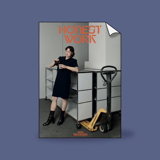 Honest Work | Odd Beholder