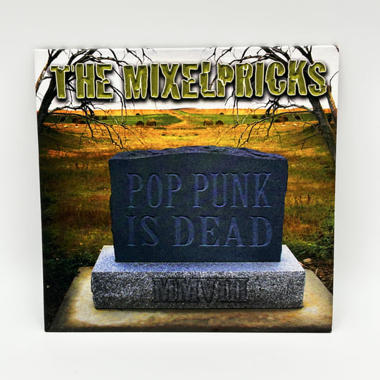 Pop Punk Is Dead | MIXELPRICKS | SP RECORDS