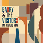Barry & The Visitors thumbnail