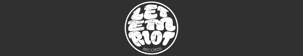 Let Em Riot — Photo