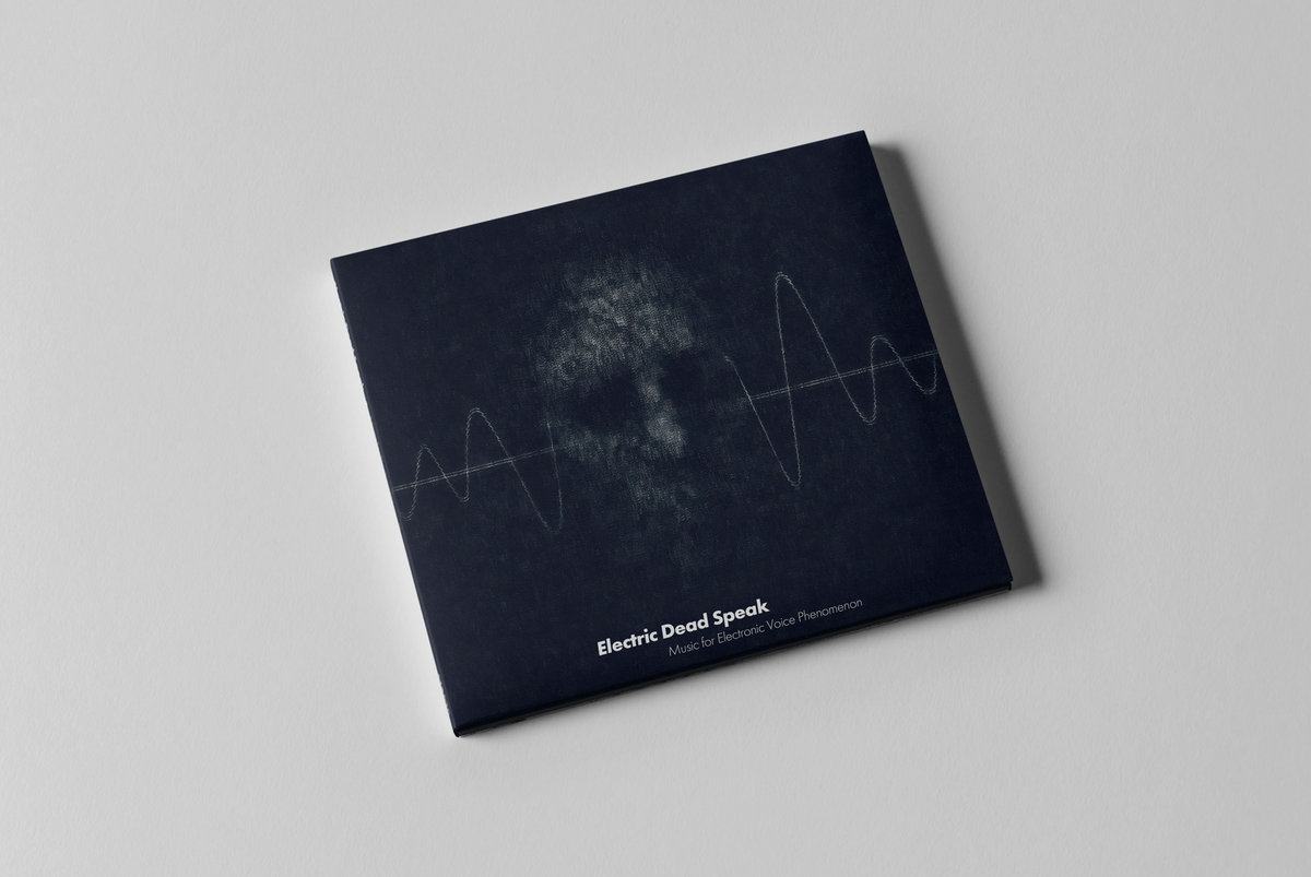 Electric Dead Speak. Music inspired by the Electronic Voice