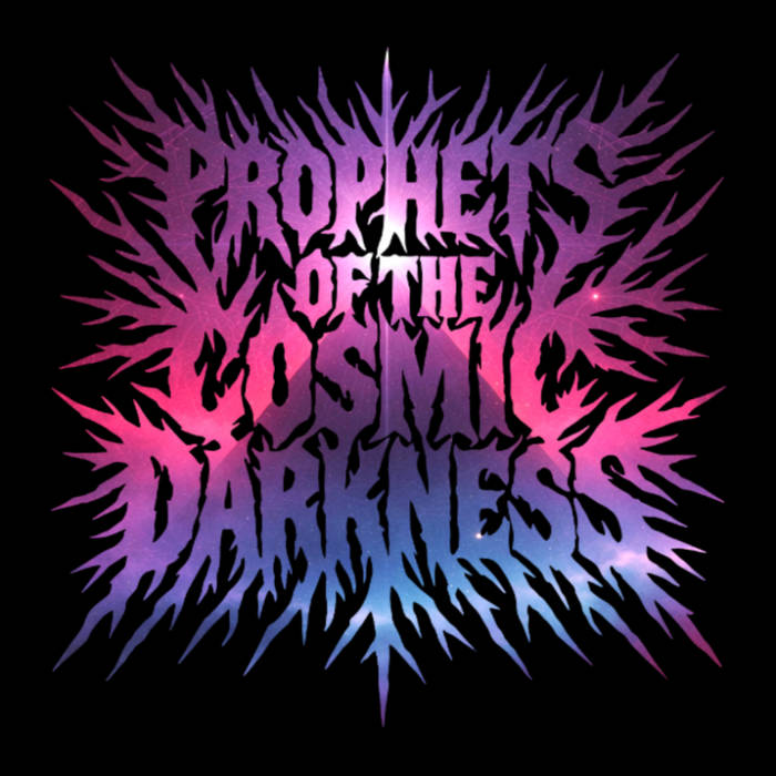 Music | Prophets of the Cosmic Darkness