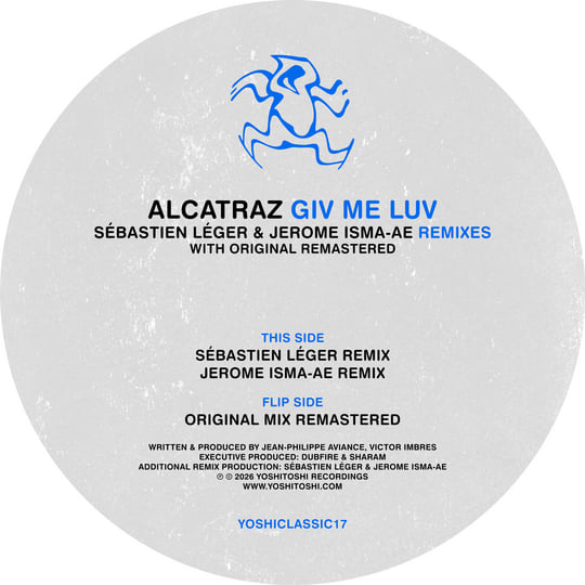 Giv Me Luv (Remixes 26) | Alcatraz | Yoshitoshi Recordings