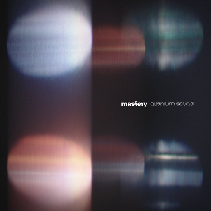 Various Artists, “Mastery Quantum Sound”