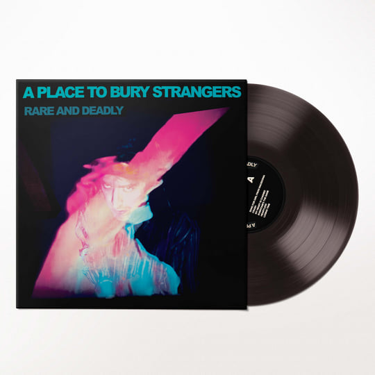 LP　A PLACE TO BURY STRANGERS Rare And Deadly | A Place To Bury Strangers