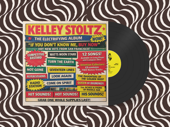 If You Don't Know Me, Buy Now! | Kelley Stoltz | Dandy Boy Records