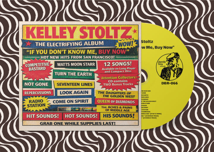 If You Don't Know Me, Buy Now! | Kelley Stoltz | Dandy Boy Records