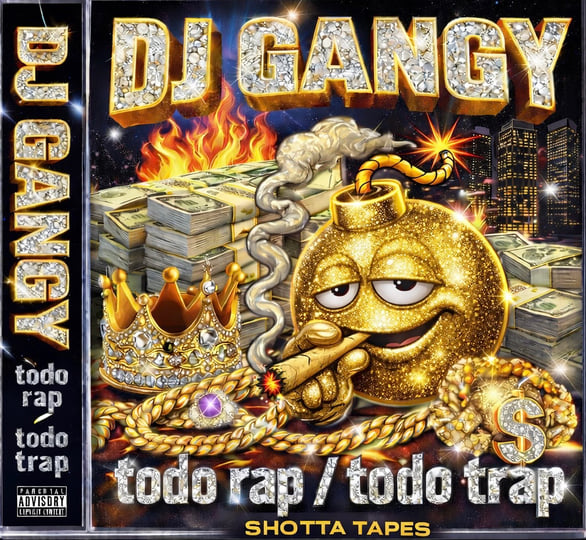 T.021: DJ GANGY - Todo Rap / Todo Trap | Shotta Tapes