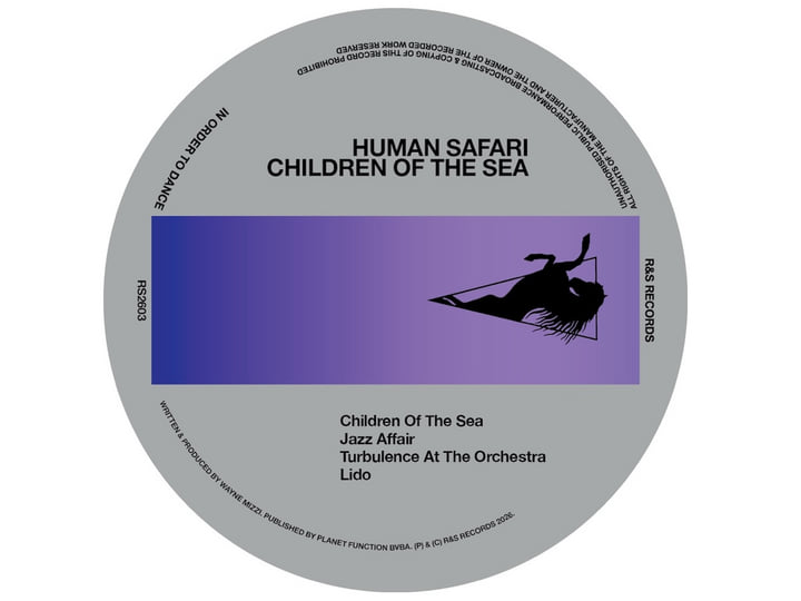 Children Of The Sea | Human Safari | R&S Records