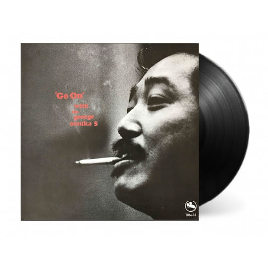 邦楽 Go On e Otsuka TBM-13 Japan OBI LP 🇯🇵 JAPAN IMPORT, VINYL ONLY 🇯🇵 The George Otsuka 5 - Go On