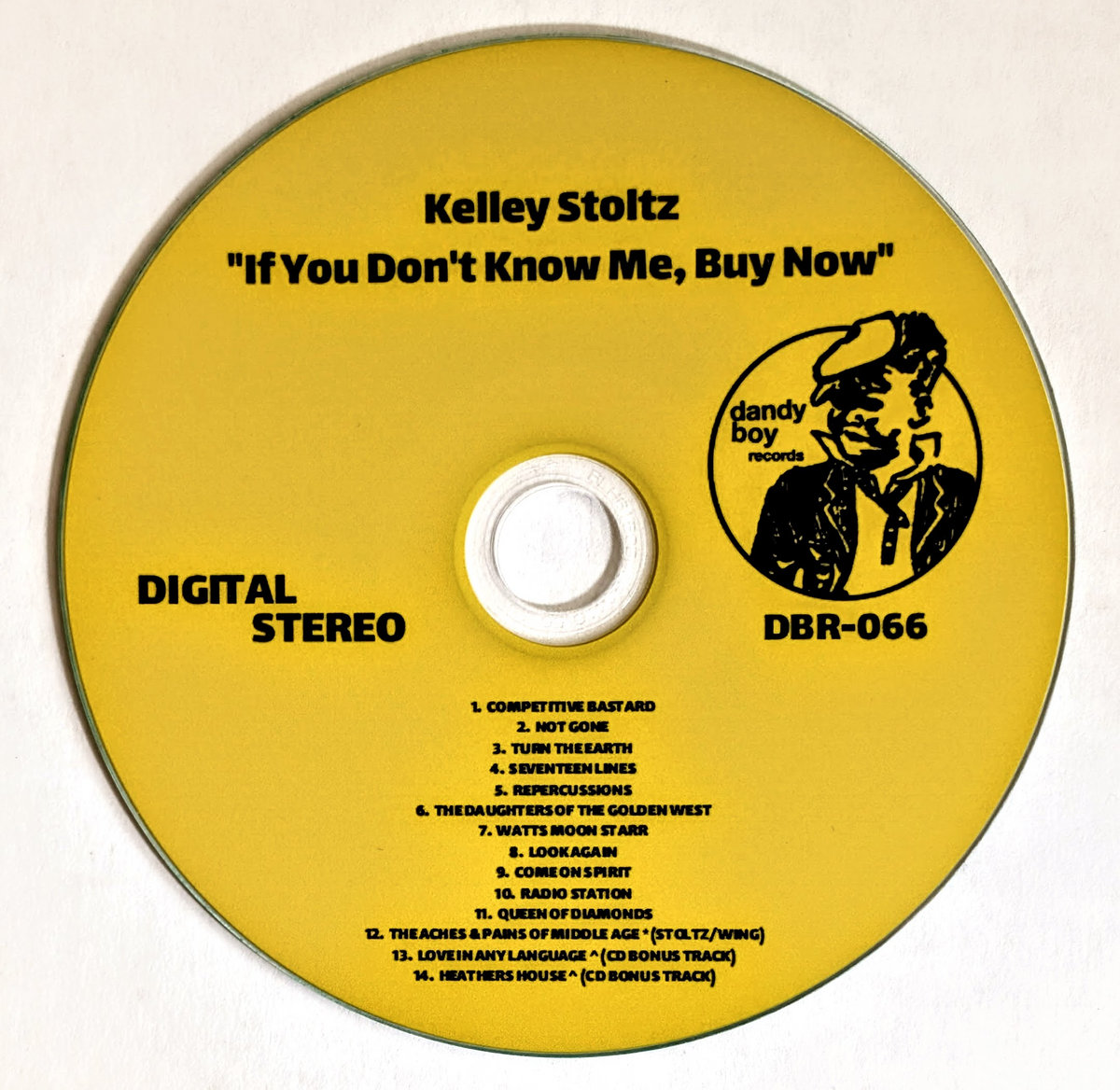 If You Don't Know Me, Buy Now! | Kelley Stoltz | Dandy Boy Records