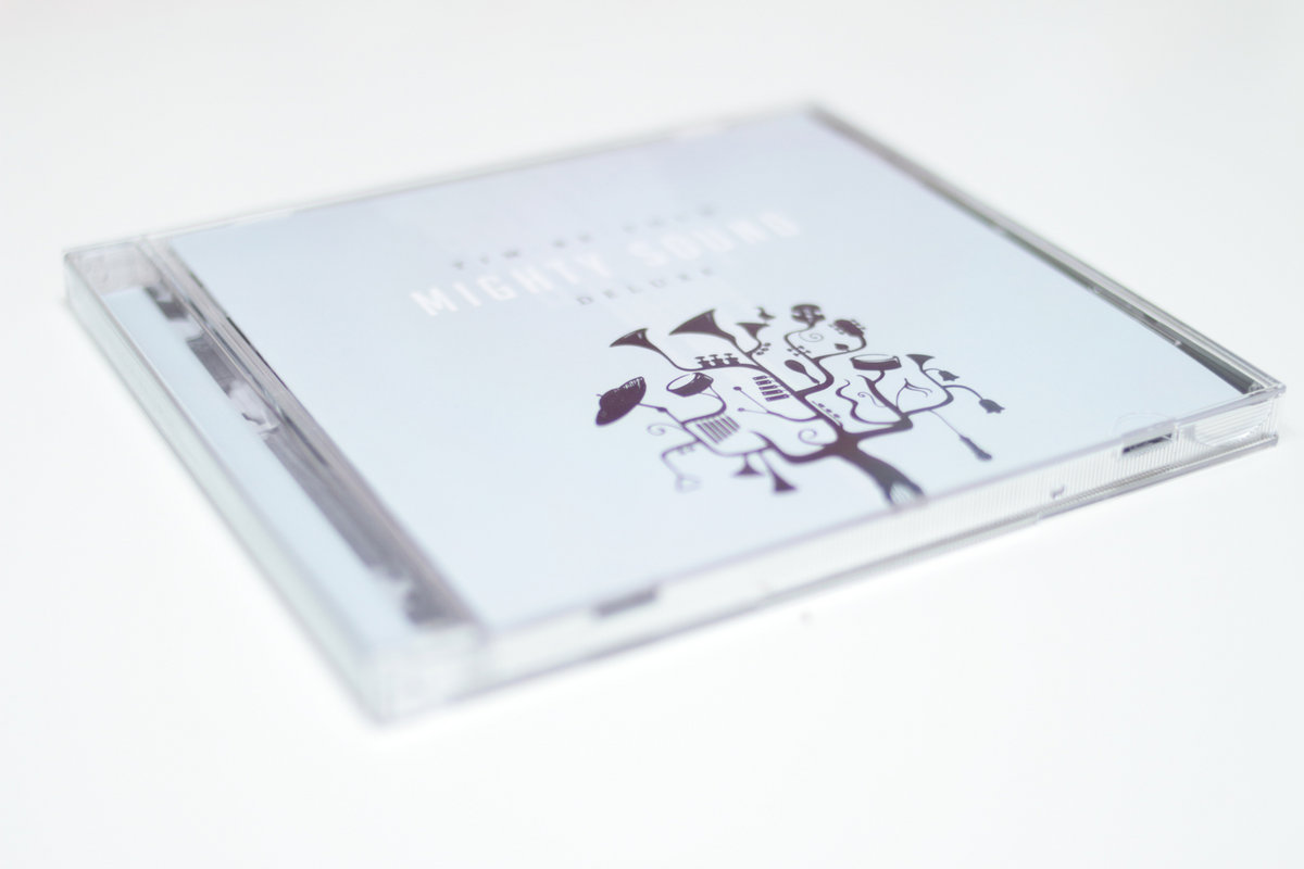 Mighty Sound (Deluxe) | Tim Be Told
