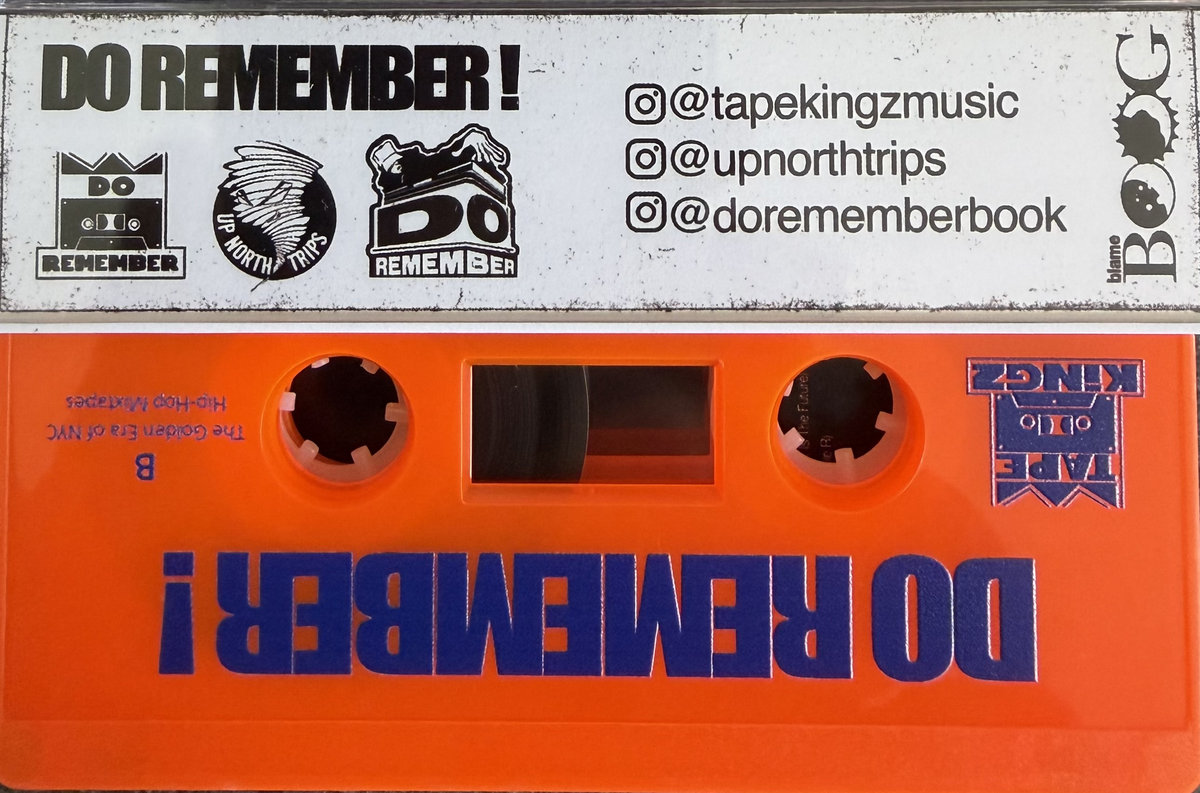 Do Remember ! | The Golden Era of NYC Hip-Hop Mixtapes | Tape