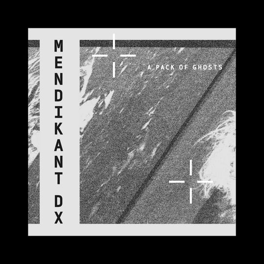 A Pack Of Ghosts (SGXLP05) | Mendikant DX