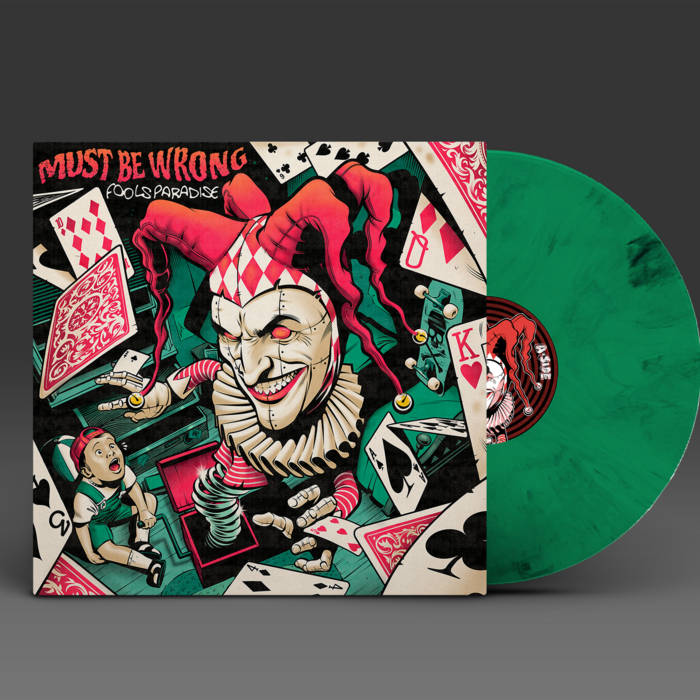 Fools Paradise – Must Be Wrong - Fools Paradise Green LP