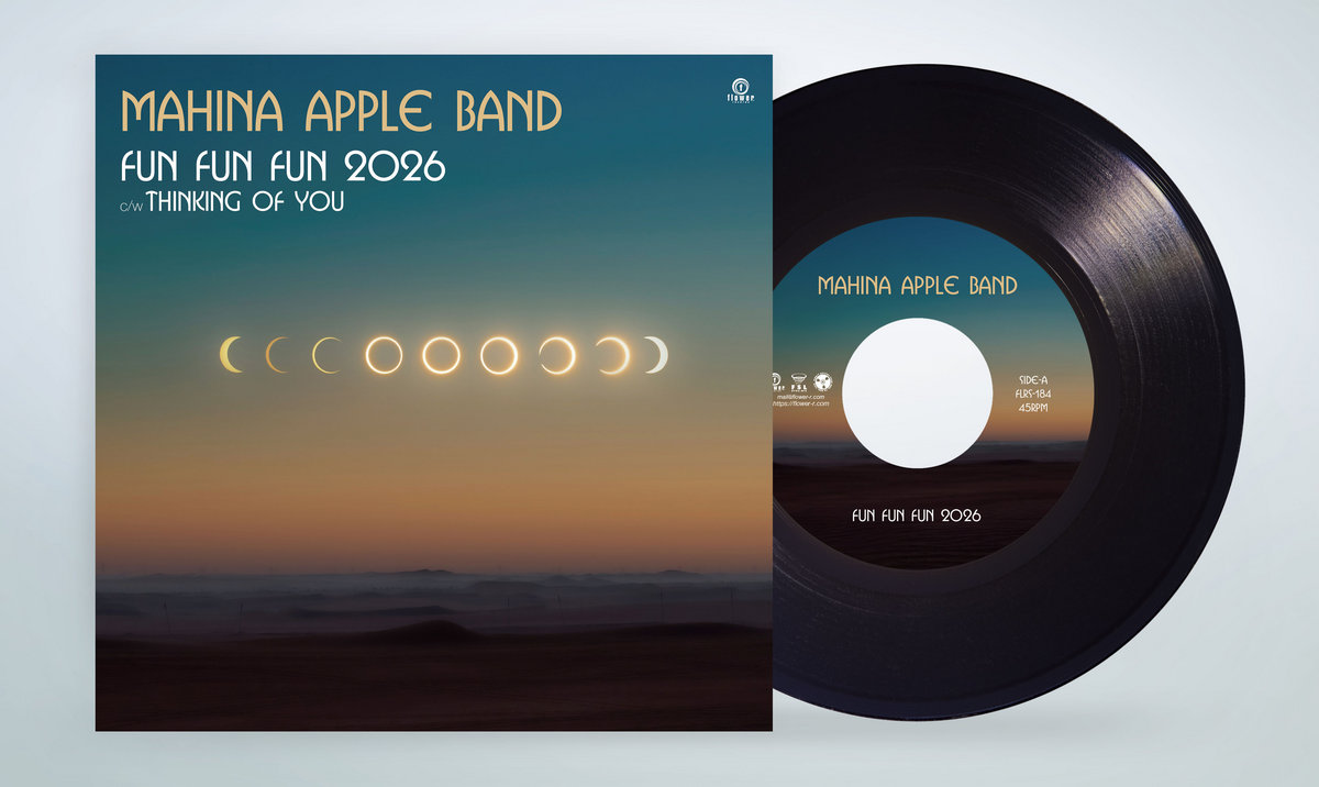 Fun Fun Fun 2026 c/w Thinking of You | Mahina Apple Band | Flower