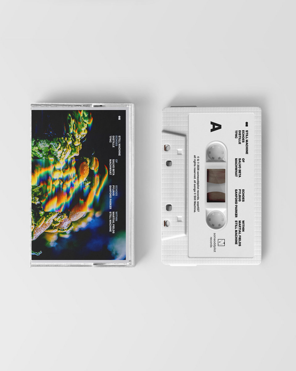 Echoes of Echoes Within | Still Machine