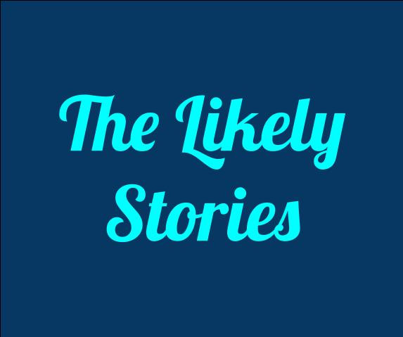 The Likely Stories