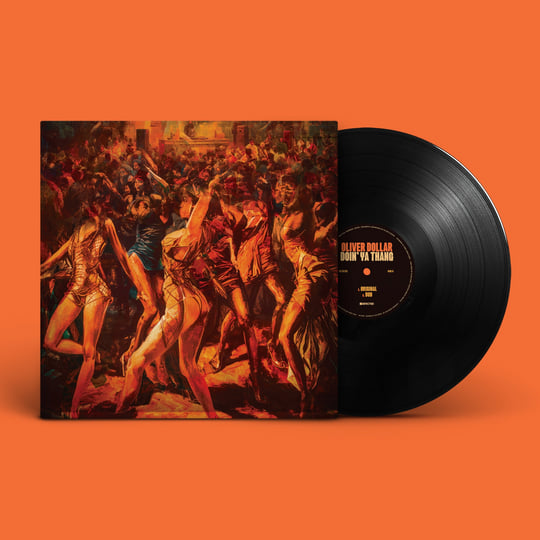 Oliver Dollar - Doin’Ya Thang Doin' Ya Thang | Oliver Dollar | Defected Records