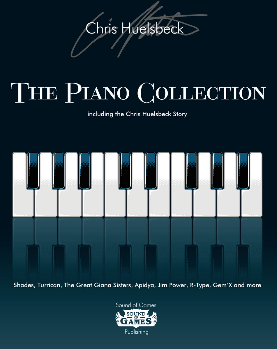 Piano Collection Score Book PDF Edition | Chris Huelsbeck Productions