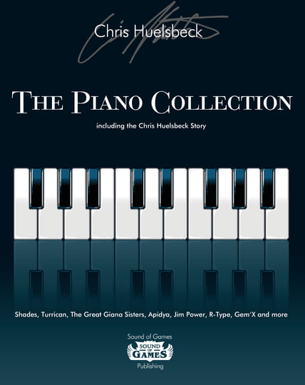 The Piano Collection | Chris Huelsbeck | Chris Huelsbeck Productions