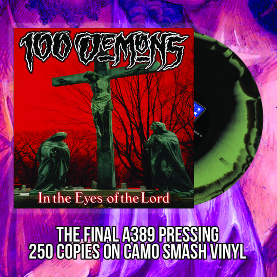 100 DEMONS In The Eyes Of The Lord | 100 Demons | A389 Recordings
