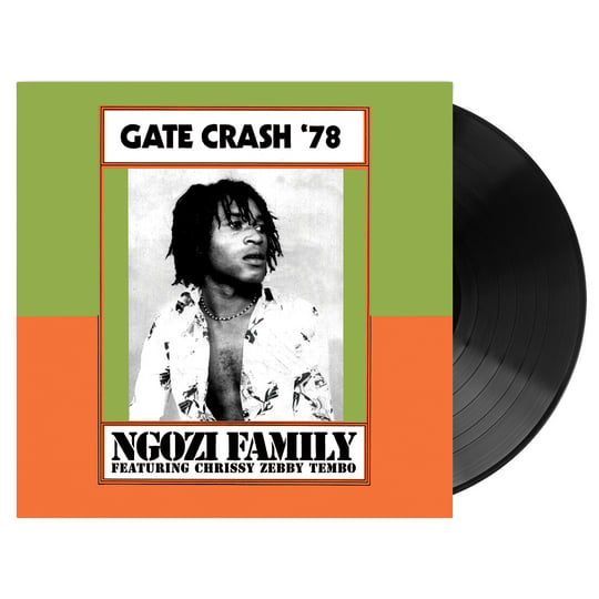 Gate Crash '78 | Ngozi Family featuring Chrissy Zebby Tembo
