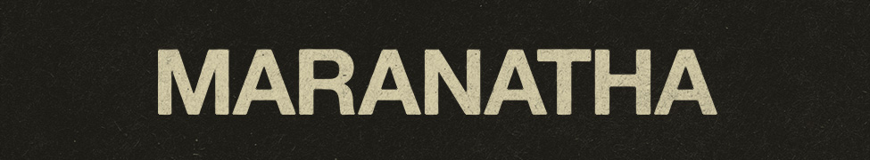 Maranatha — Photo