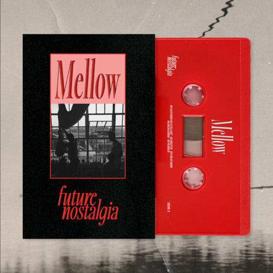 Mellow | Future Nostalgia