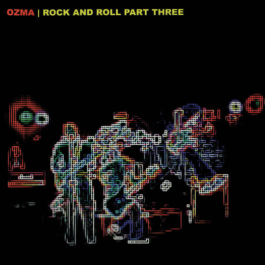 Rock And Roll Part Three | OZMA
