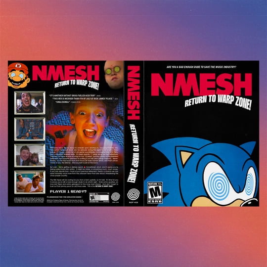 Return To Warp Zone! | Nmesh | NO PROBLEMA TAPES