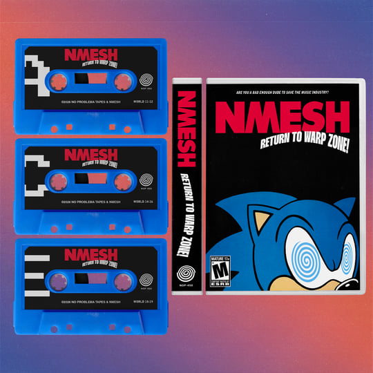 Return To Warp Zone! | Nmesh | NO PROBLEMA TAPES