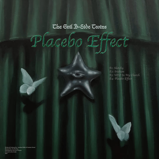 Placebo Effect | The Evil B-Side Twins