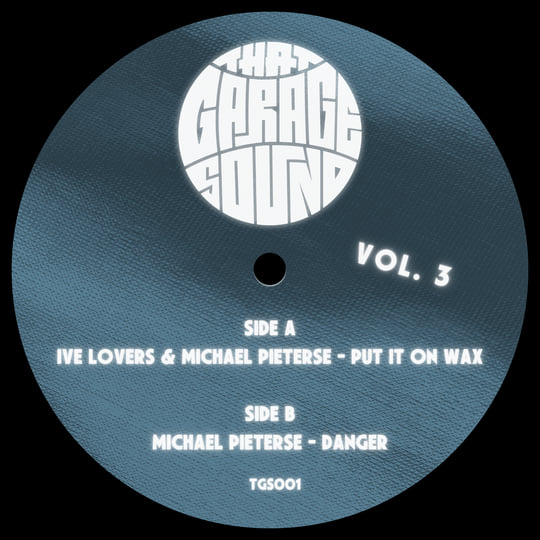 That Garage Sound vol. 3 | Michael Pieterse, Ive Lovers | Rain or