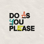 Do As You Please thumbnail